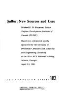 Sulfur, new sources and uses