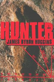 Cover of: HUNTER by James Byron Huggins