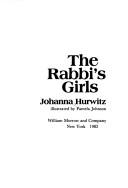 The rabbi's girls by Johanna Hurwitz