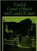 Cover of: English country houses and landed estates