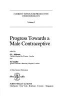 Cover of: Progress towards a male contraceptive