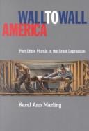 Cover of: Wall-to-wall America | Karal Ann Marling