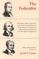 Cover of: The Federalist by edited, with introduction and notes, by Jacob E. Cooke.