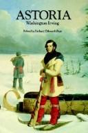 Cover of: Astoria, or, Anecdotes of an enterprize beyond the Rocky Mountains by Washington Irving