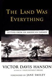 Cover of: The Land Was Everything: Letters from an American Farmer