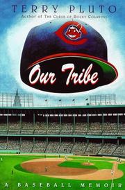Cover of: Our Tribe by Terry Pluto