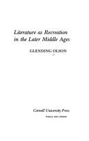 Cover of: Literature as recreation in the later Middle Ages