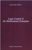 Cover of: Legal control of the multinational enterprise by Cynthia Day Wallace