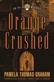 Cover of: Orange crushed: an Ivy League mystery