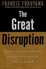 Cover of: The Great Disruption by Francis Fukuyama