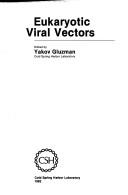 Cover of: Eukaryotic viral vectors