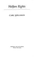 Cover of: Welfare rights by Carl Wellman