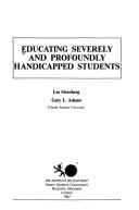 Cover of: Educating severely and profoundly handicapped students