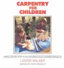Cover of: Carpentry for children by Les Walker