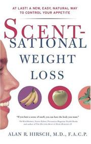 Cover of: Scentsational weight loss by Alan R. Hirsch