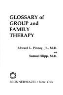 Cover of: Glossary of group and family therapy