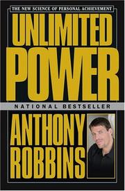 Cover of: Unlimited power: the new science of personal achievement