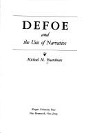 Cover of: Defoe and the uses of narrative