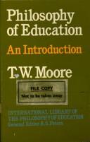 Cover of: Philosophy of education by T. W. Moore