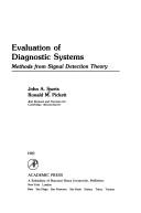 Cover of: Evaluation of diagnostic systems: methods from signal detection theory