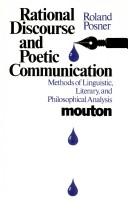 Cover of: Rational discourse and poetic communication by Roland Posner