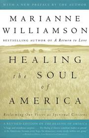 Cover of: Healing the soul of America by Marianne Williamson