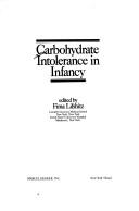 Cover of: Carbohydrate intolerance in infancy