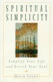 Spiritual simplicity by David Yount
