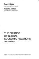Cover of: The politics of global economic relations