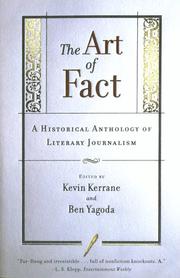 Cover of: The Art of Fact: A Historical Anthology of Literary Journalism