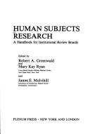 Cover of: Human subjects research: a handbook for institutional review boards