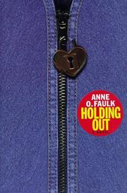 Cover of: Holding out: a novel