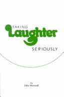 Cover of: Taking laughter seriously