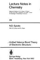 Cover of: Unified valence bond theory of electronic structure by N. D. Epiotis