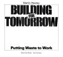 Cover of: Building for tomorrow | Martin Pawley
