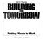 Cover of: Building for tomorrow