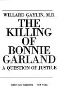 The killing of Bonnie Garland by Willard Gaylin