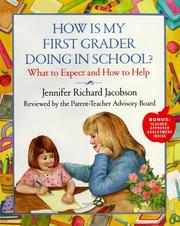 Cover of: How is my first grader doing in school?: what to expect and how to help