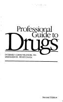 Professional guide to drugs. by 