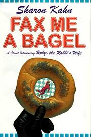 Cover of: Fax me a bagel by Kahn, Sharon