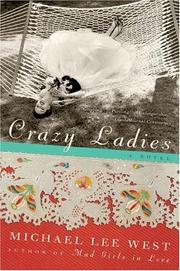 Cover of: Crazy Ladies by Michael Lee West