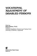Cover of: Vocational adjustment of disabled persons