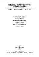 Cover of: Theory construction in marketing: some thoughts on thinking