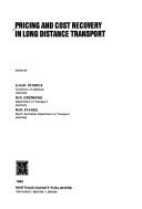 Cover of: Pricing and cost recovery in long distance transport by edited by D.N.M. Starkie, M.R. Grenning, M.M. Starrs.