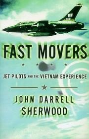 Cover of: Fast Movers: Jet Pilots and the Vietnam Experience