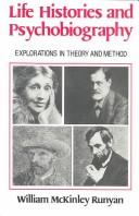 Cover of: Life histories and psychobiography: explorations in theory and method