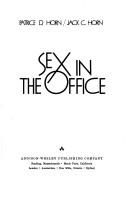 Cover of: Sex in the office by Patrice D. Horn