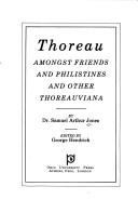Cover of: Thoreau amongst friends and Philistines, and other Thoreauviana