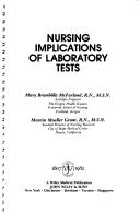 Cover of: Nursing implications of laboratory tests