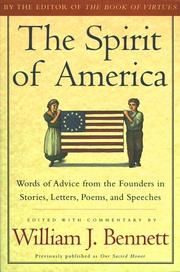 The Spirit Of America by William J. Bennett